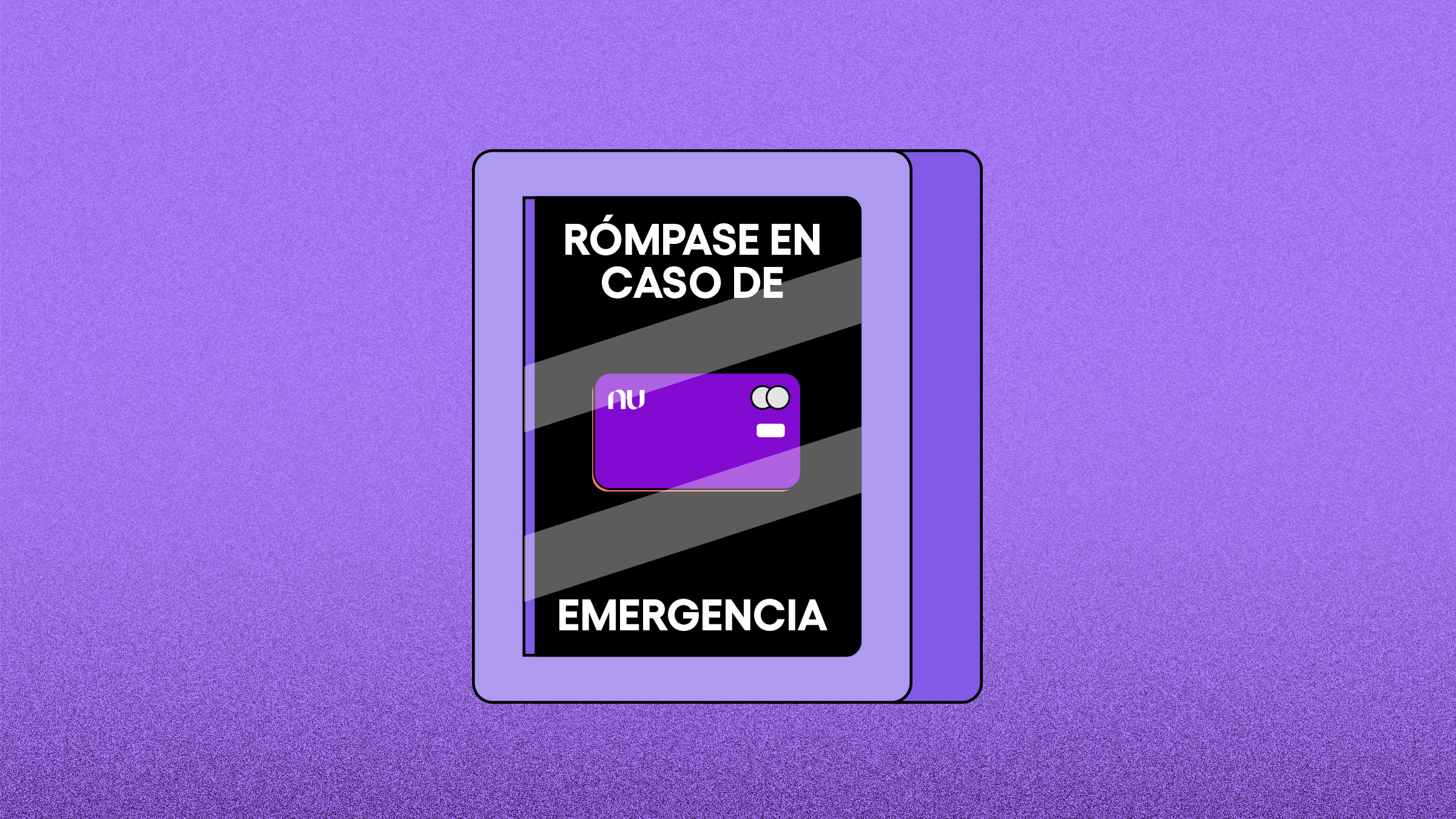 Caja de seguridad con tarjeta Cuenta Nu adentro muestra un vidrio con la leyenda rómpase en caso de emergencia para ubicar a la tarjeta como un buen medio para tener una fondo de emergencia